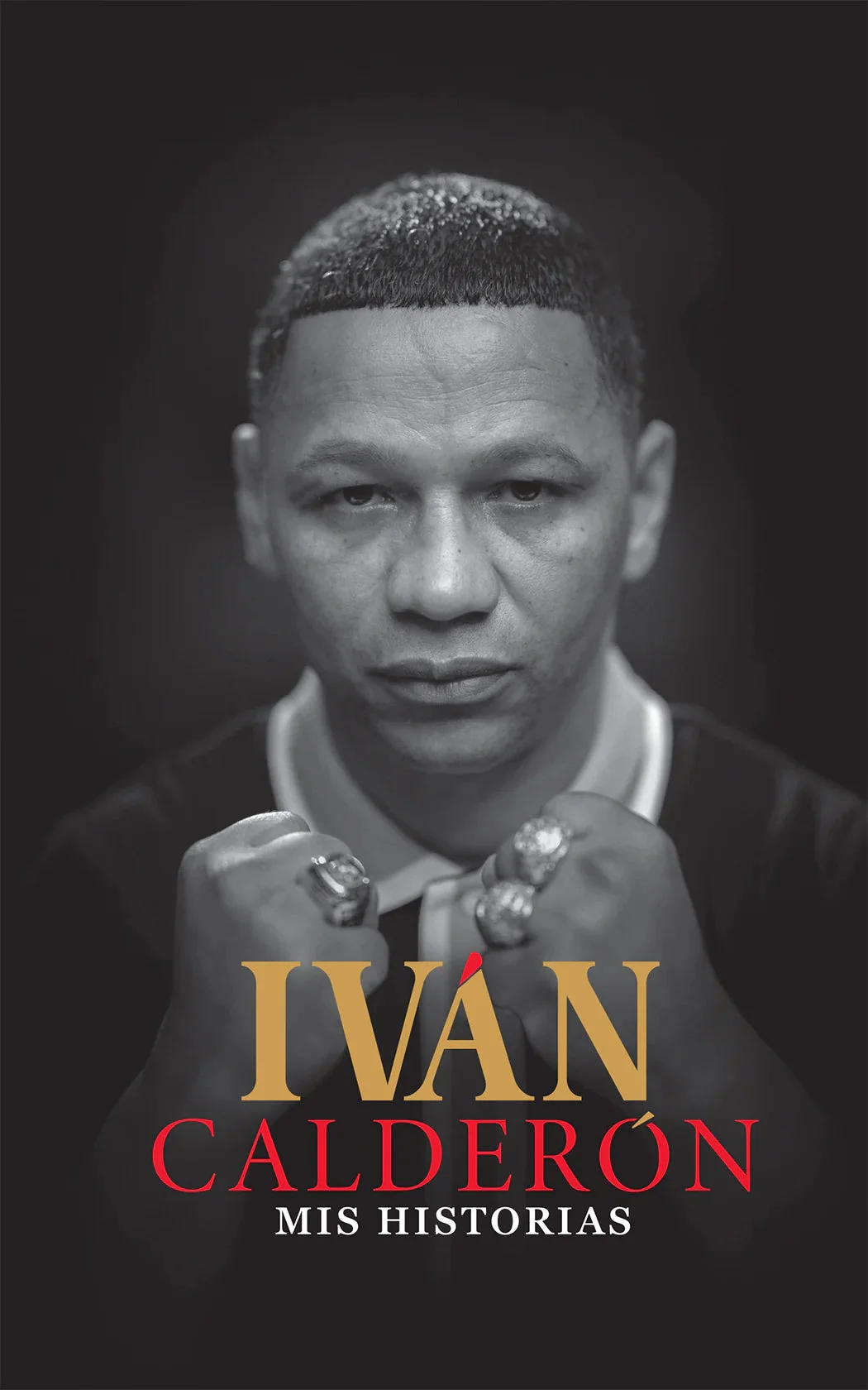 Iván Calderón: mis historias